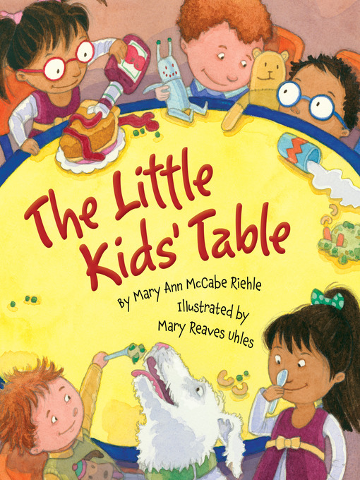 Title details for The Little Kids' Table by Mary Ann McCabe Riehle - Available